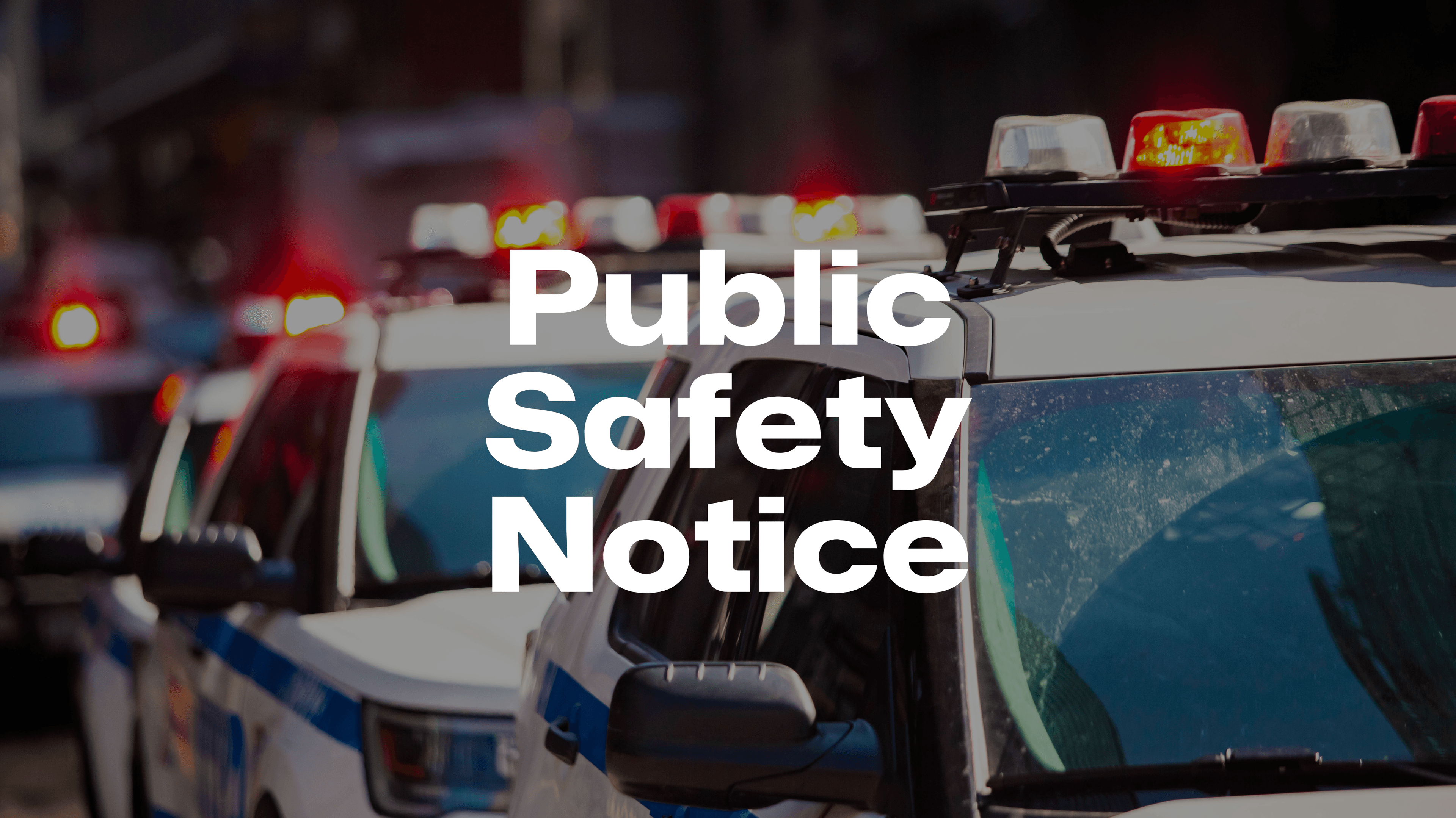 Public Safety Notice.png